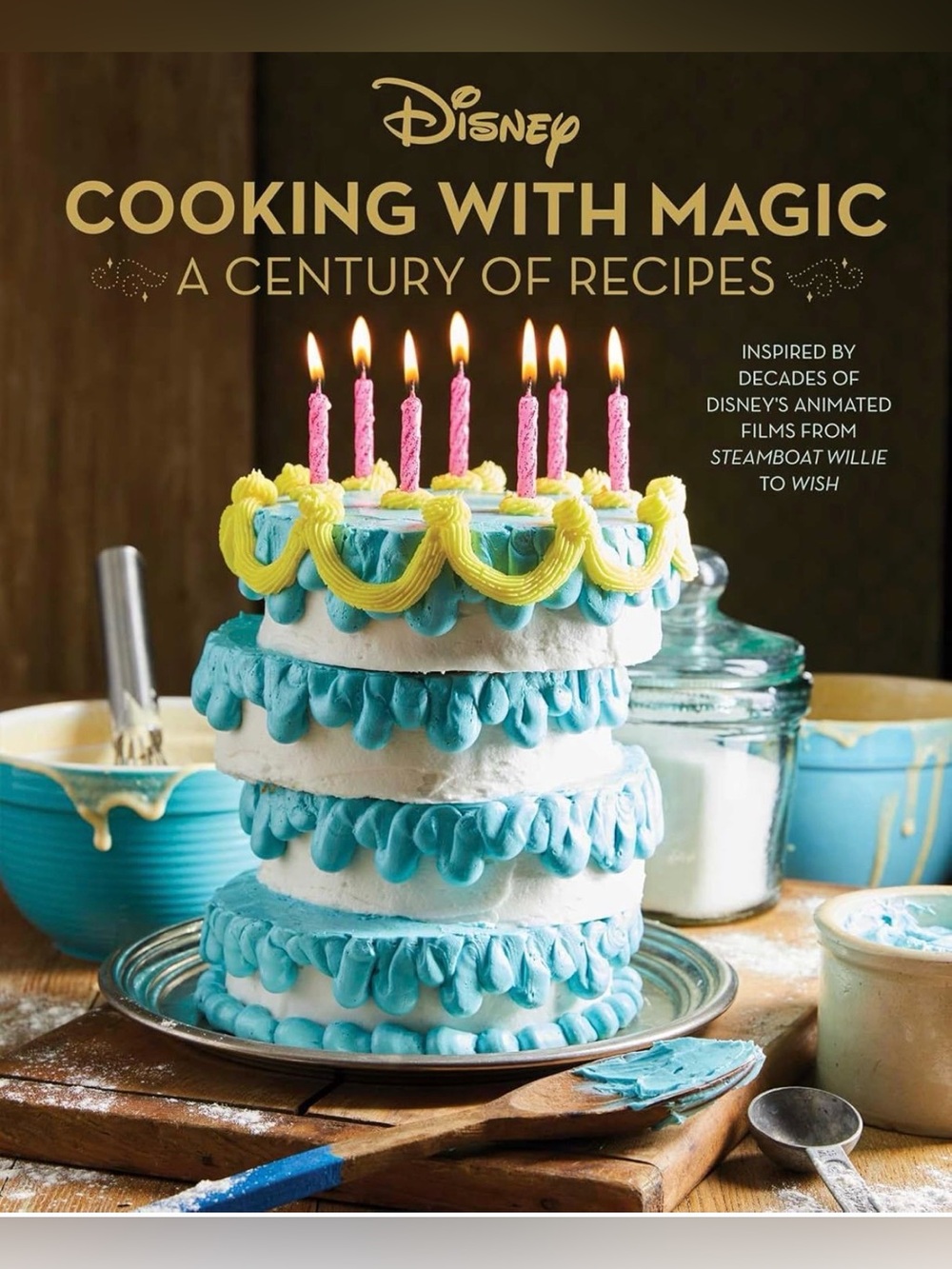 Disney: Cooking With Magic: A Century of Recipes